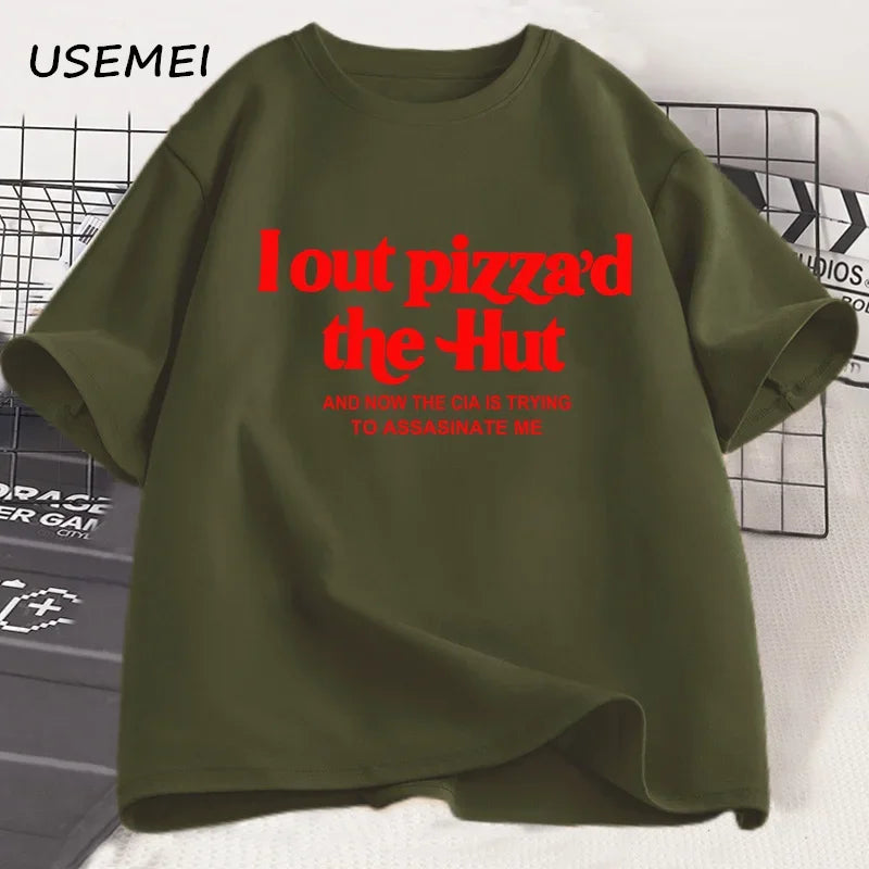 I Out Pizza'd The Hut CIA Assassinate Me Cursed T-Shirt Men Women Tee Cursed T Shirt Paris Hilton Tshirt Cotton Short Sleeve Tee